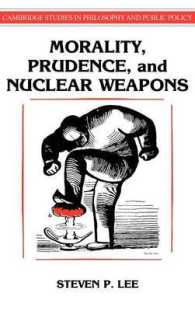 Morality, Prudence, and Nuclear Weapons (Cambridge Studies in Philosophy and Public Policy)