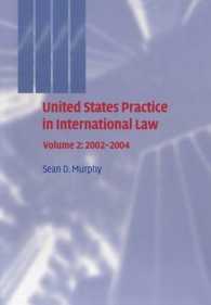 United States Practice in International Law: Volume 2, 2002-2004 (United States Practices in International Law)