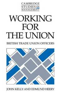 Working for the Union : British Trade Union Officers (Cambridge Studies in Management)