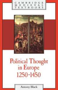 Political Thought in Europe, 1250-1450 (Cambridge Medieval Textbooks)