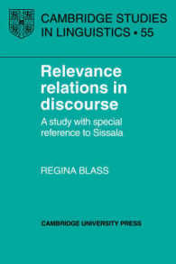 Relevance Relations in Discourse : A Study with Special Reference to Sissala (Cambridge Studies in Linguistics)
