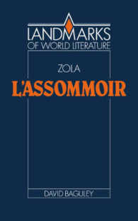 Emile Zola: L'Assommoir (Landmarks of World Literature)