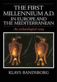 The First Millennium AD in Europe and the Mediterranean : An Archaeological Essay