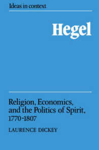 Hegel : Religion, Economics, and the Politics of Spirit, 1770-1807 (Ideas in Context)