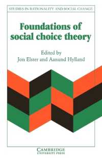 Foundations of Social Choice Theory (Studies in Rationality and Social Change)