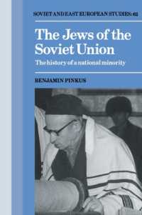 The Jews of the Soviet Union : The History of a National Minority (Cambridge Russian, Soviet and Post-soviet Studies)
