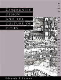 Community Design and the Culture of Cities : The Crossroad and the Wall