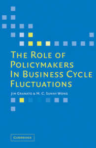 景気変動における政策形成者の役割<br>The Role of Policymakers in Business Cycle Fluctuations
