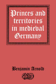 Princes and Territories in Medieval Germany
