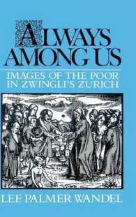 Always among Us : Images of the Poor in Zwingli's Zurich