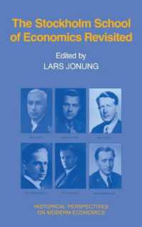 ストックホルム学派経済学の再訪<br>The Stockholm School of Economics Revisited (Historical Perspectives on Modern Economics)
