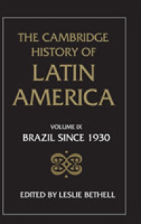ケンブリッジ版ラテンアメリカの歴史　第９巻<br>The Cambridge History of Latin America (The Cambridge History of Latin America 12 Volume Hardback Set)