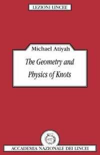 The Geometry and Physics of Knots (Lezioni Lincee)