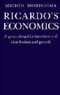 森嶋通夫著／リカードの経済学<br>Ricardo's Economics : A General Equilibrium Theory of Distribution and Growth