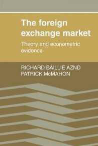 The Foreign Exchange Market : Theory and Econometric Evidence