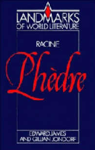Racine: Phèdre (Landmarks of World Literature)
