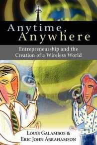 Anytime, Anywhere : Entrepreneurship and the Creation of a Wireless World