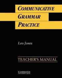 Communicative Grammar Practice Teacher's Manual: Activities for Intermediate Students of English.