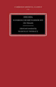 Dhuoda, Handbook for her Warrior Son : Liber Manualis (Cambridge Medieval Classics)