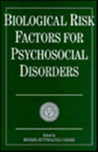 Biological Risk Factors for Psychosocial Disorders (European Network on Longitudinal Studies on Individual Development)