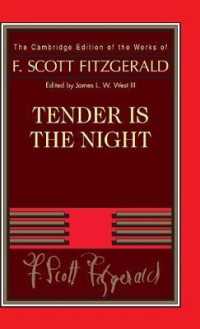 ケンブリッジ版　フィッツジェラルド全集：『夜はやさし』<br>Tender Is the Night (The Cambridge Edition of the Works of F. Scott Fitzgerald)