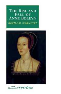 アン・ブーリンの栄光と失墜<br>The Rise and Fall of Anne Boleyn : Family Politics at the Court of Henry VIII (Canto)