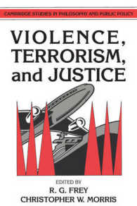 Violence, Terrorism, and Justice (Cambridge Studies in Philosophy and Public Policy)