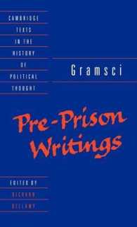 Gramsci: Pre-Prison Writings (Cambridge Texts in the History of Political Thought)