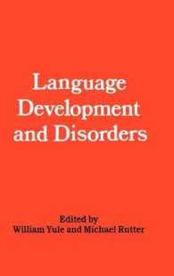 Language Development and Disorders (Clinics in Developmental Medicine (Mac Keith Press)") 〈101〉