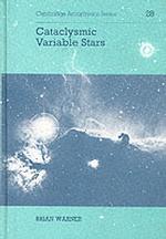 Cataclysmic Variable Stars (Cambridge Astrophysics Series)