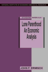 Lone Parenthood : An Economic Analysis (National Institute of Economic and Social Research Occasional Papers)
