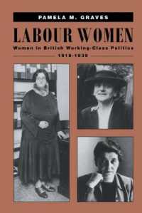 Labour Women : Women in British Working Class Politics, 1918-1939