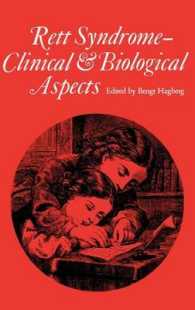 Rett syndrome: clinical and biological aspects (Clinics in Developmental Medicine (Mac Keith Press)") 〈127〉