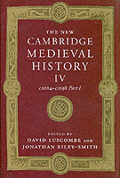 The New Cambridge Medieval History: Volume 4, C.1024-C.1198, Part 1 (the New Cambridge Medieval History, Series Number 4)