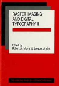 Raster Imaging and Digital Typography II (Cambridge Series on Electronic Publishing)