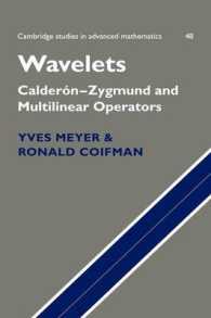 Wavelets : Calderón-Zygmund and Multilinear Operators (Cambridge Studies in Advanced Mathematics)