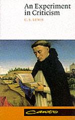 An Experiment in Criticism / Lewis, C. S. - 紀伊國屋書店ウェブ