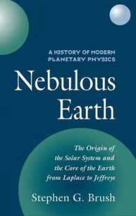A History of Modern Planetary Physics : Nebulous Earth (A History of Modern Planetary Physics 3 Volume Hardback set)
