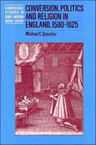 Conversion, Politics and Religion in England, 1580-1625 (Cambridge Studies in Early Modern British History)