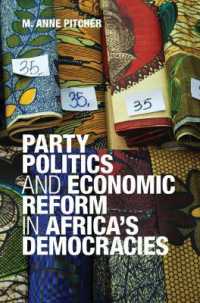 アフリカ民主国家の政党政治と経済改革<br>Party Politics and Economic Reform in Africa's Democracies (African Studies)