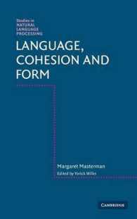 言語、結束性、形式：マスターマン論文集<br>Language, Cohesion and Form (Studies in Natural Language Processing)