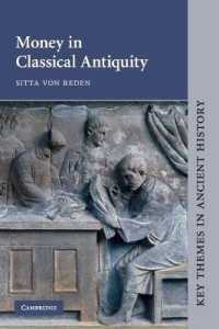 古代ギリシア・ローマにおける貨幣<br>Money in Classical Antiquity (Key Themes in Ancient History)