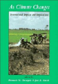 As Climate Changes : International Impacts and Implications