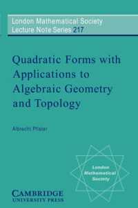 Quadratic Forms with Applications to Algebraic Geometry and Topology (London Mathematical Society Lecture Note Series)