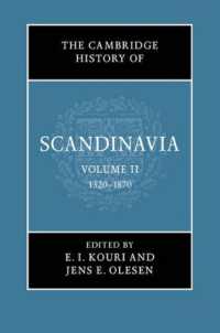 ケンブリッジ版　北欧史 第２巻：1520-1870年<br>The Cambridge History of Scandinavia (The Cambridge History of Scandinavia)