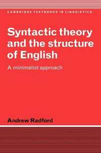 Syntactic Theory and the Structure of English : A Minimalist Approach (Cambridge Textbooks in Linguistics)