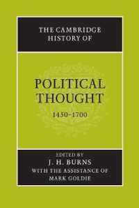 ケンブリッジ版　政治思想史1450-1700年<br>The Cambridge History of Political Thought 1450-1700 (The Cambridge History of Political Thought)