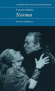Vincenzo Bellini: Norma (Cambridge Opera Handbooks)
