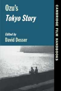 小津安二郎の『東京物語』（ケンブリッジ映画ハンドブック）<br>Ozu's Tokyo Story (Cambridge Film Handbooks)