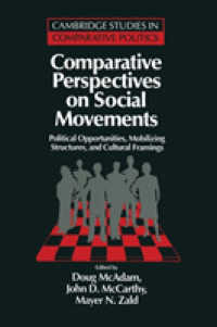 Comparative Perspectives on Social Movements : Political Opportunities, Mobilizing Structures, and Cultural Framings (Cambridge Studies in Comparative Politics)